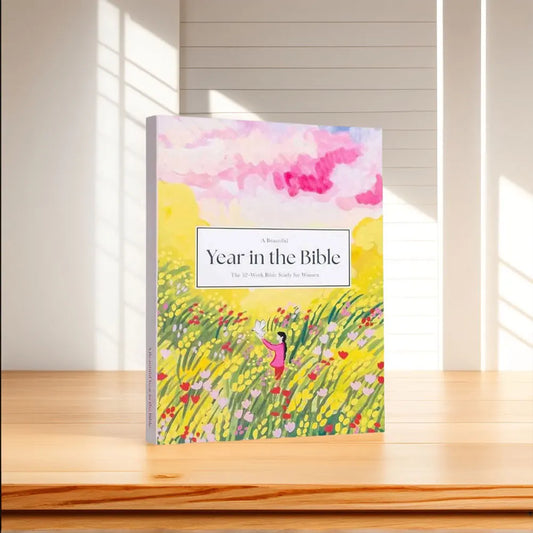 A Beautiful Year In The Bible Women Bible Guide 52 Week Bible Study For Women Women Bible Study Guide with Suggested Readings